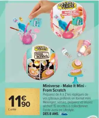 Carrefour Miniverse - Make It Mini - From Scratch offre