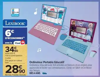 Carrefour Ordinateur Portable Educatif offre
