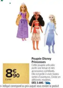 Carrefour Poupée Disney Princesses offre