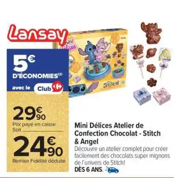 Carrefour Mini Délices Atelier de Confection Chocolat - Stitch & Angel offre