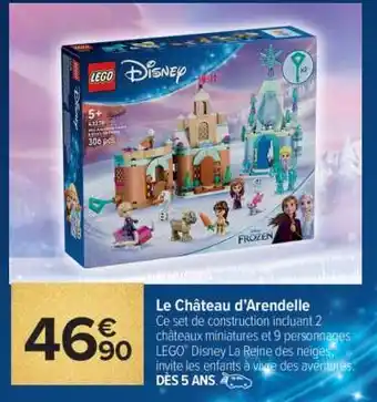Carrefour Le Château d’Arendelle offre