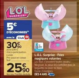 Carrefour L.O.L. Surprise - Fées magiques volantes offre