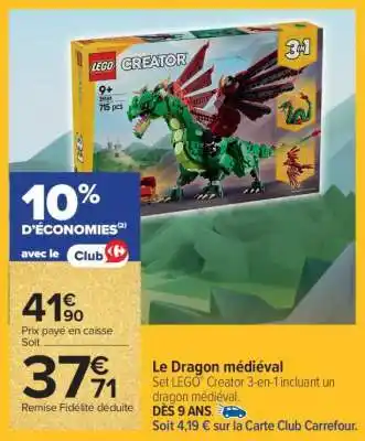 Carrefour Le Dragon médiéval offre