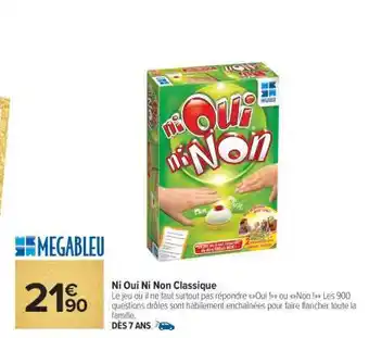 Carrefour Ni Oui Ni Non Classique offre