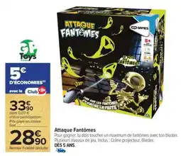 Carrefour Attaque Fantômes offre