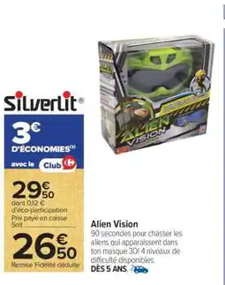 Carrefour Alien Vision offre