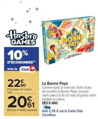 Carrefour La Bonne Paye offre
