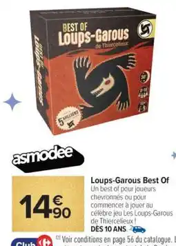 Carrefour Loups-Garous Best Of offre