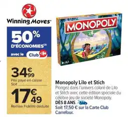 Carrefour Monopoly Lilo et Stich offre
