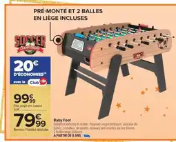 Carrefour Baby Foot offre