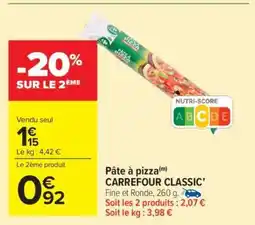 Carrefour Market Pâte à Pizza Carrefour Classic offre