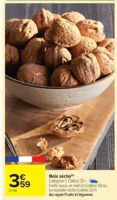 Carrefour Market Noix sèche offre