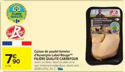 Carrefour Market Cuisse de poulet fermier d’Auvergne Label Rouge offre