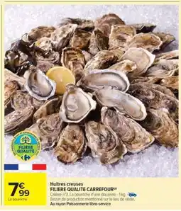 Carrefour Market Huîtres creuses FILIERE QUALITE CARREFOUR offre