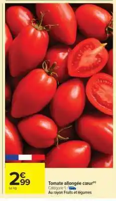 Carrefour Market Tomate allongée coeur offre