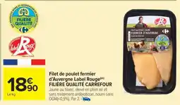 Carrefour Market Filet de poulet fermier d’Auvergne Label Rouge offre