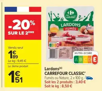 Carrefour Market Lardons Carrefour Classic offre