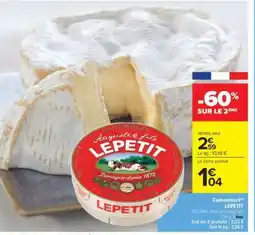 Carrefour Market Camembert Lepetit offre