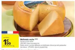 Carrefour Market Bethmale vache offre