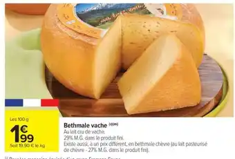 Carrefour Market Bethmale vache offre