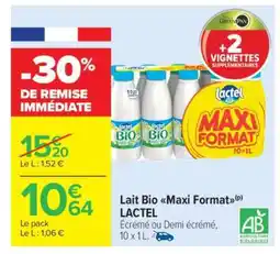 Carrefour Market Lait Bio Maxi Format LACTEL offre