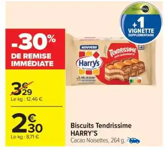 Carrefour Market Biscuits Tendrissime HARRY’S offre
