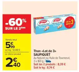 Carrefour Market Thon Lot de 3 SAUPIQUET offre
