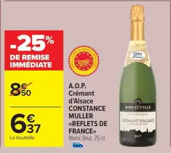 Carrefour Market A.O.P. Crémant D'Alsace CONSTANCE MULLER REFLETS DE FRANCE offre