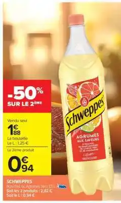 Carrefour Market Schweppes offre