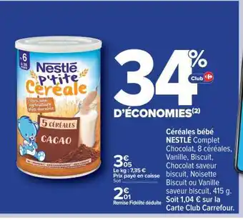 Carrefour Nestlé P'tite Céréale offre