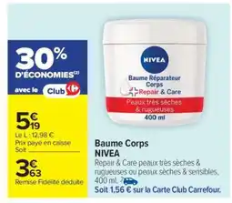 Carrefour Market Baume Corps NIVEA offre