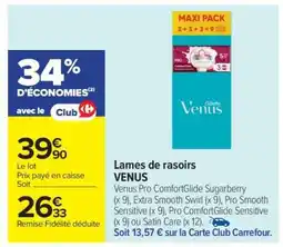 Carrefour Market Lames de rasoirs VENUS offre
