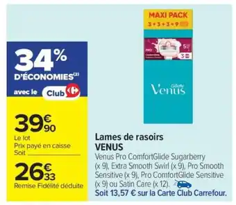 Carrefour Market Lames de rasoirs VENUS offre