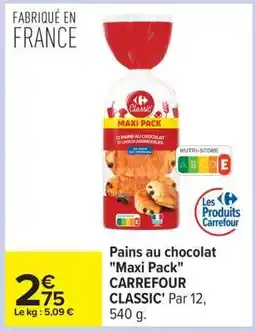 Carrefour Pains au chocolat Maxi Pack offre