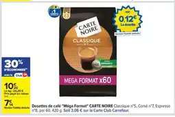 Carrefour Dosettes de café 'Méga Format' CARTE NOIRE offre