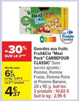 Carrefour Gourdes aux fruits Fruit&Cie 'Maxi Pack' CARREFOUR CLASSIC offre