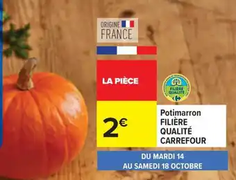 Carrefour Potimarron FILIÈRE QUALITÉ CARREFOUR offre