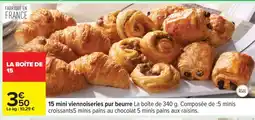 Carrefour LA BOÎTE DE 15 offre