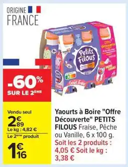 Carrefour Yaourts à boire Offre Découverte PETITS FILOUS offre