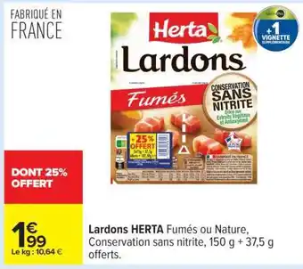 Carrefour Lardons Herta offre