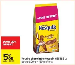 Carrefour POUDRE CHOCOLATÉE NESQUIK NESTLÉ offre