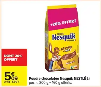 Carrefour POUDRE CHOCOLATÉE NESQUIK NESTLÉ offre