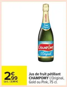 Carrefour Jus de fruit pétillant CHAMPOMY offre
