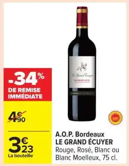 Carrefour A.O.P. Bordeaux LE GRAND ÉCUYER offre