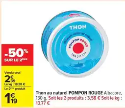 Carrefour Thon au naturel POMPON ROUGE offre