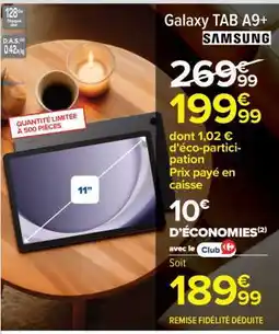 Carrefour Galaxy TAB A9+ offre
