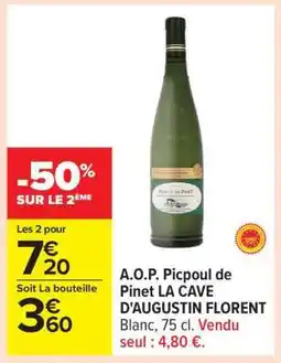Carrefour A.O.P. Picpoul de Pinet LA CAVE D'AUGUSTIN FLORENT offre