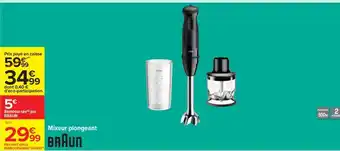 Carrefour MIXEUR PLONGEANT BRAUN offre