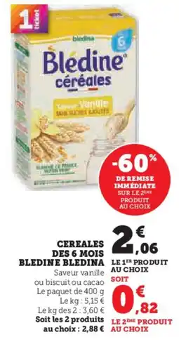 Hyper U BLEDINA Cereales des 6 mois bledine offre