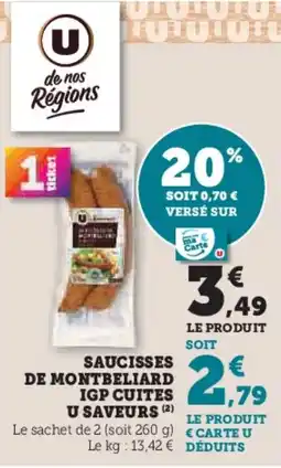 Hyper U U SAVEURS Saucisses de montbeliard igp cuites offre